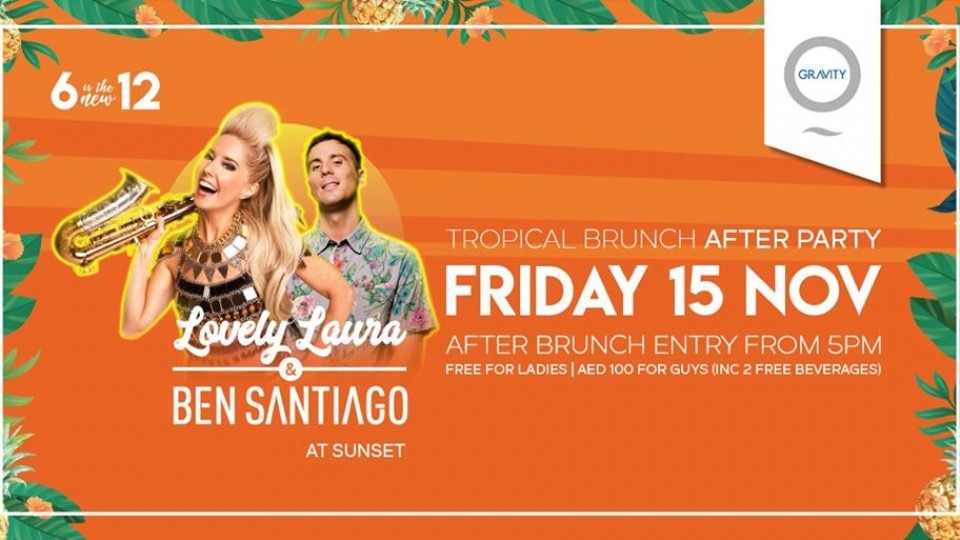 Tropical Brunch After Party with Lovely Laura & Ben Santiago - Coming Soon in UAE