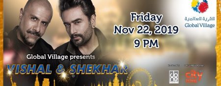 Vishal & Shekhar Live at Global Village - Coming Soon in UAE