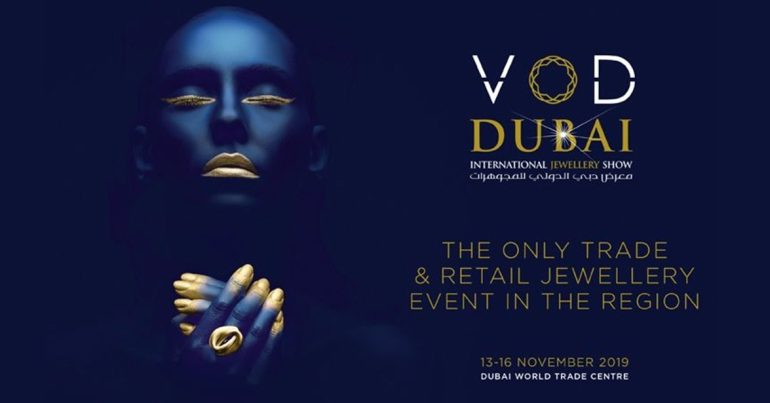 VOD Dubai International Jewellery Show - Coming Soon in UAE