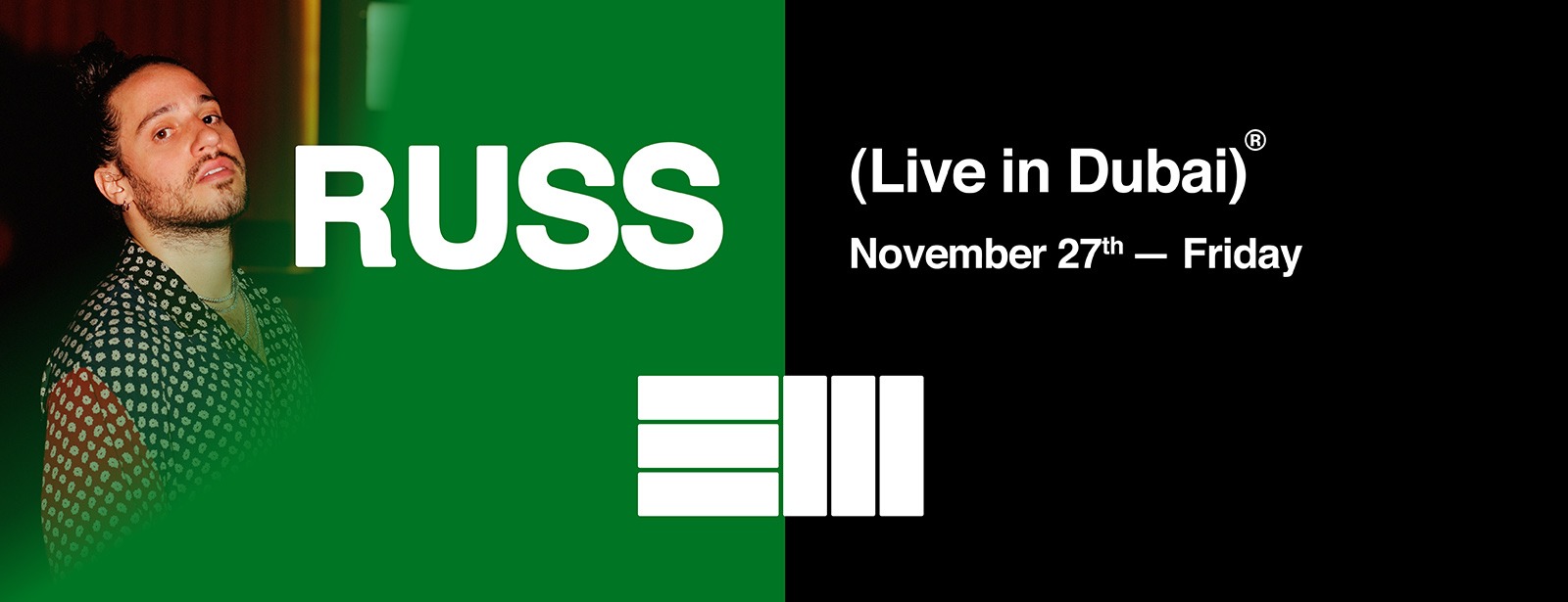 Russ Live in Dubai - Coming Soon in UAE