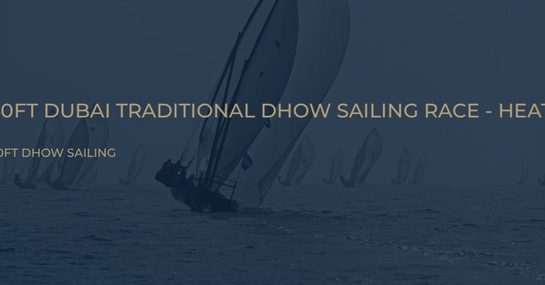 60ft Traditional Dhow Sailing Race Heat 2 - Coming Soon in UAE