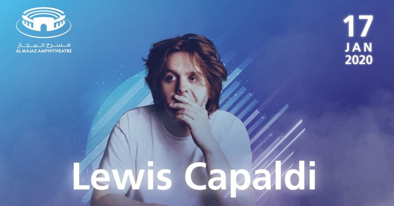 Al Majaz Amphitheatre: Lewis Capaldi - Coming Soon in UAE
