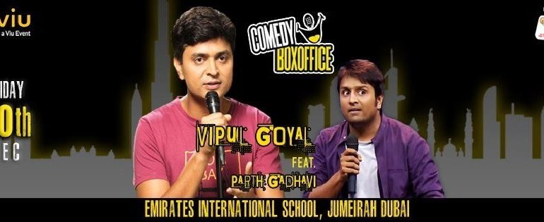 Comedy Box Office with Vipul Goyal & Parth Gadhavi - Coming Soon in UAE