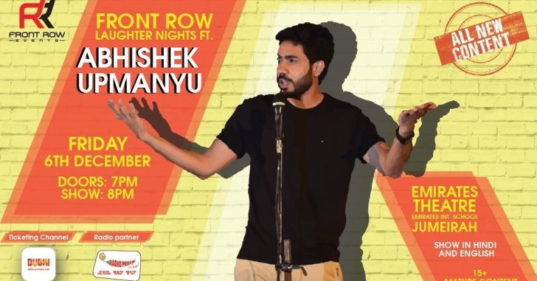 Front Row Laughter Nights ft Abhishek Upmanyu - Coming Soon in UAE