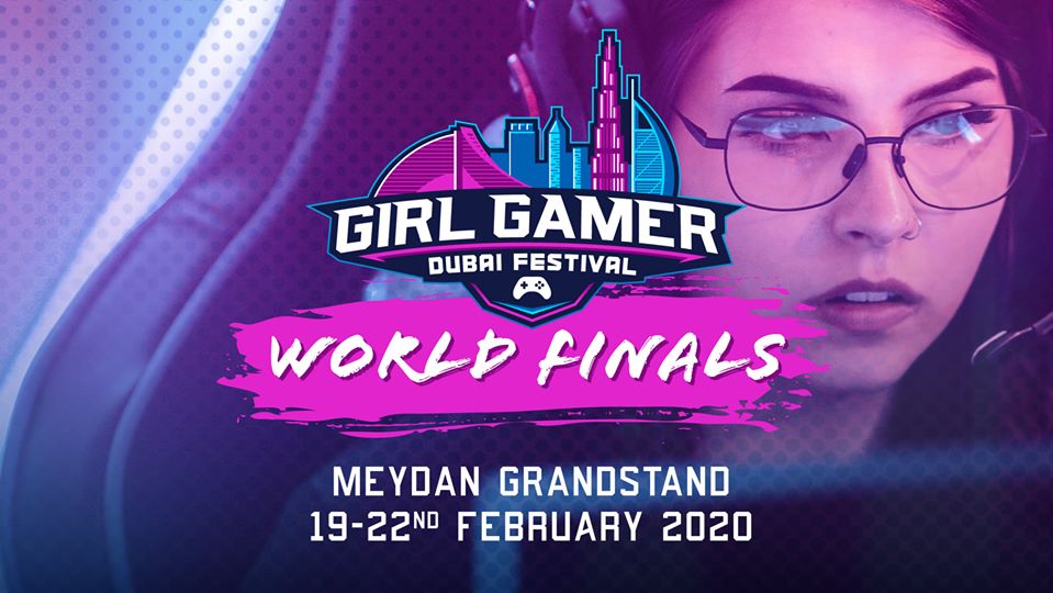 Girl Gamer Esports Festival 2020 - Coming Soon in UAE