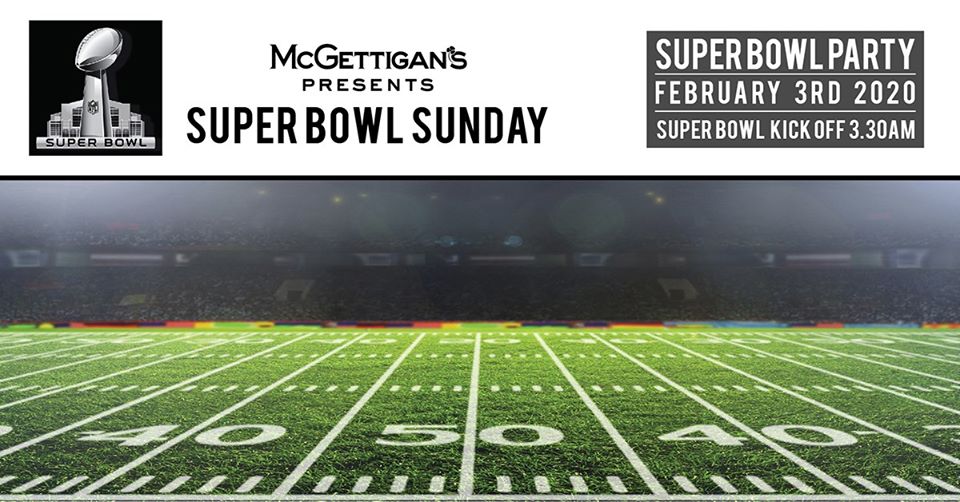 Super Bowl live at McGettigan’s - Coming Soon in UAE