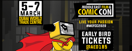 Middle East Film & Comic Con 2020 - Coming Soon in UAE