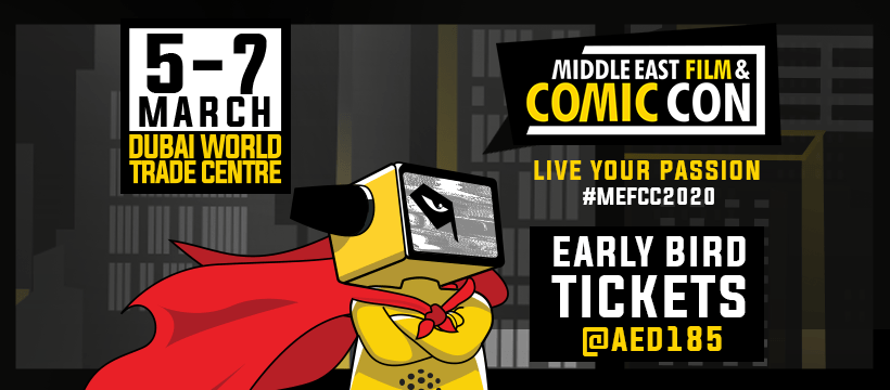 Middle East Film & Comic Con 2020 - Coming Soon in UAE