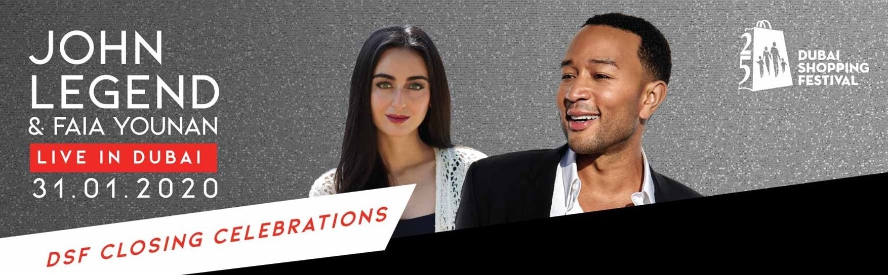 DSF Clothing Celebration: John Legend and Faia Younan - Coming Soon in UAE