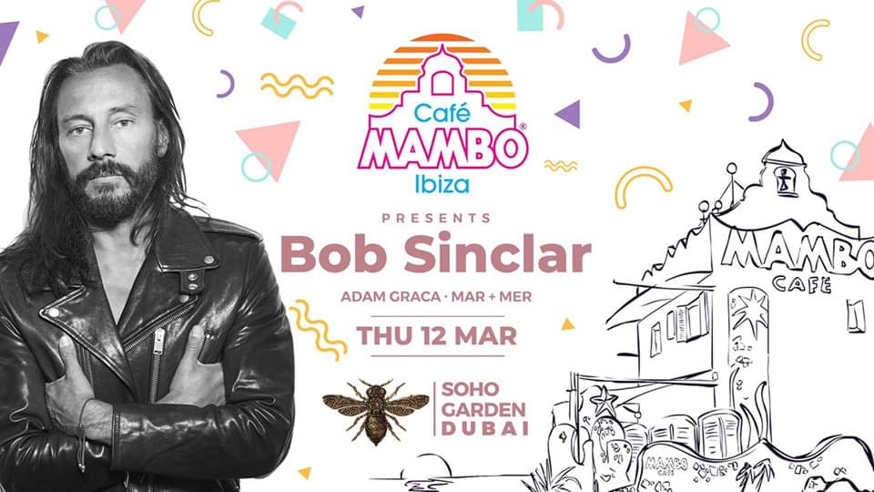 Cafe Mambo presents Bob Sinclar - Coming Soon in UAE