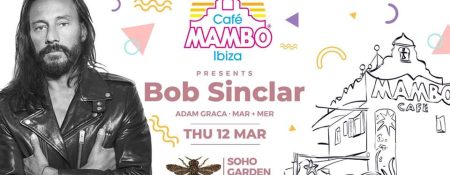 Cafe Mambo presents Bob Sinclar - Coming Soon in UAE