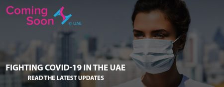 COVID-19: What You Need To Know - Coming Soon in UAE