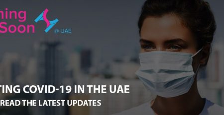 COVID-19: What You Need To Know - Coming Soon in UAE