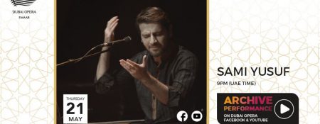 Sami Yusuf Archive Performance - Coming Soon in UAE