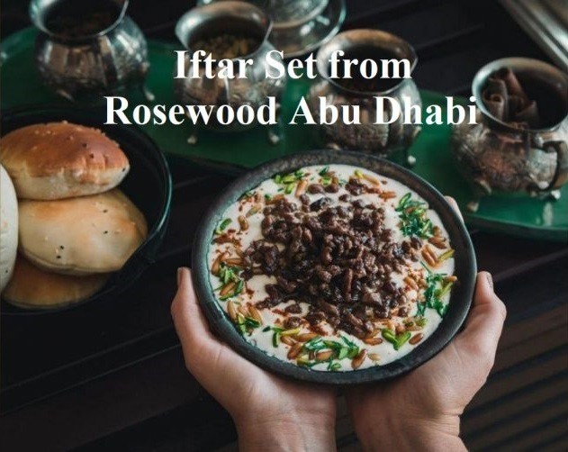 Iftar Set from Rosewood Abu Dhabi - Coming Soon in UAE