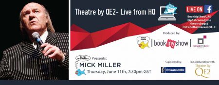 Live From HQ: Mick Miller - Coming Soon in UAE