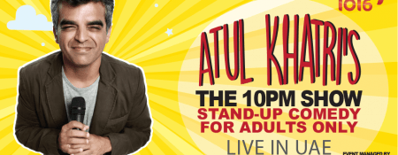 City 1016 Comedy Nights with Atul Khatri - Coming Soon in UAE