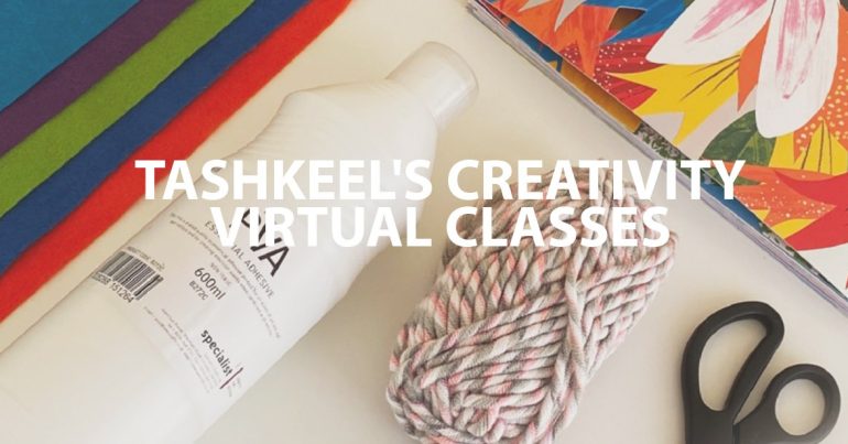 Tashkeel’s Creativity Virtual Classes - Coming Soon in UAE