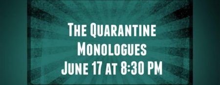 The Quarantine Monologues Showcase - Coming Soon in UAE