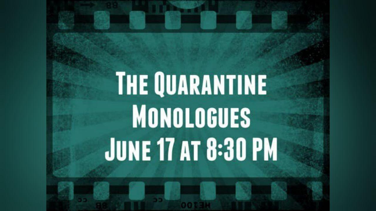 The Quarantine Monologues Showcase - Coming Soon in UAE