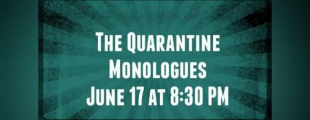 The Quarantine Monologues Showcase - Coming Soon in UAE