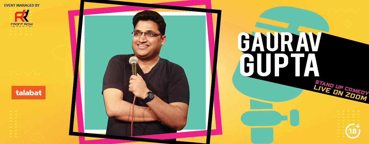 Gaurav Gupta – Stand Up Show - Coming Soon in UAE