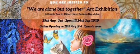 “We are alone but Together” Exhibition - Coming Soon in UAE