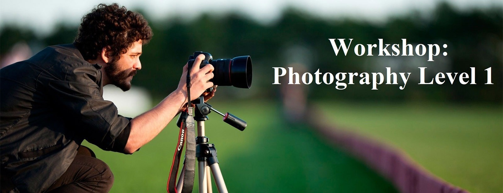 GPP: Workshop Photography Level 1 - Coming Soon in UAE