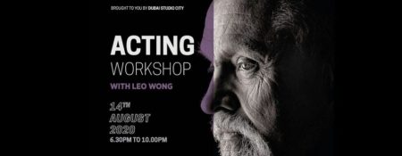 Acting Workshop with Leo Wong - Coming Soon in UAE