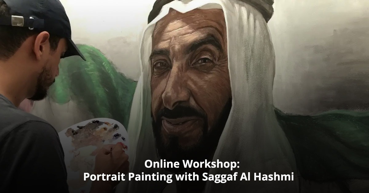 Online Workshop: Portrait Painting with Saggaf Al Hashmi - Coming Soon in UAE