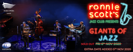 Ronnie Scott’s Jazz Club presents “Giants Of Jazz” at Dubai Opera - Coming Soon in UAE