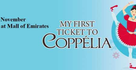 “My First Ticket to Coppélia” Ballet at The Theatre - Coming Soon in UAE