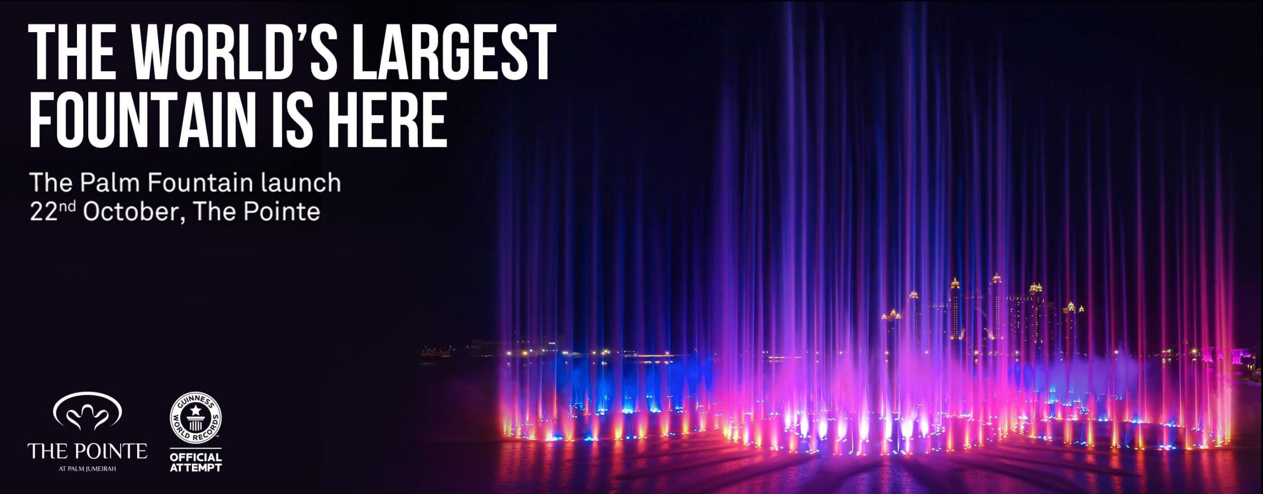 The World’s Largest Fountain Launch - Coming Soon in UAE