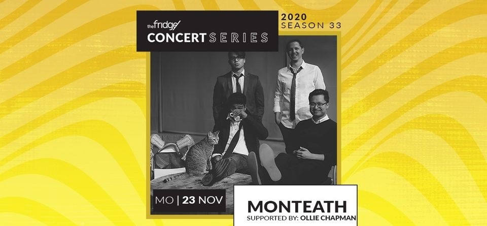 The Fridge Concert Series: Monteath and Ollie Chapman - Coming Soon in UAE
