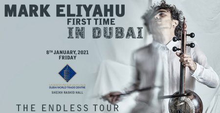 Mark Eliyahu – The Endless Tour - Coming Soon in UAE