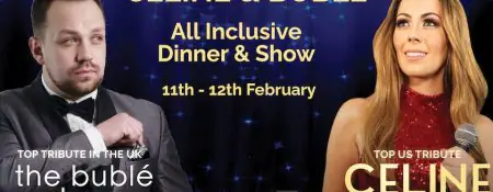 Celine & Buble: All-Inclusive Dinner & Show - Coming Soon in UAE
