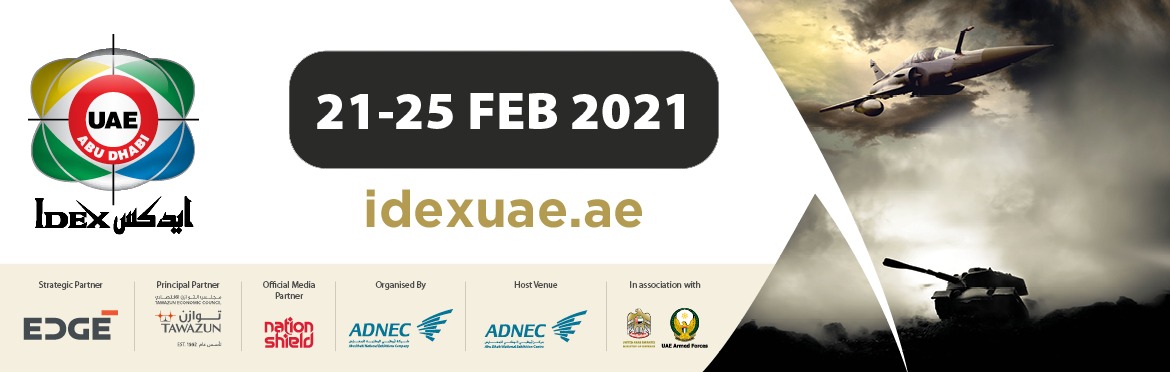 International Defence Exhibition and Conference (IDEX) - Coming Soon in UAE