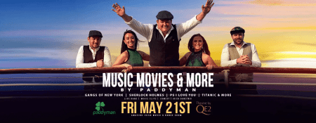 Music Movies & More by Paddyman (new date added) - Coming Soon in UAE