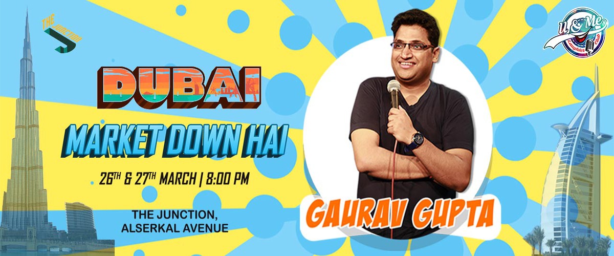 ‘Market Down Hai’ – Gaurav Gupta - Coming Soon in UAE