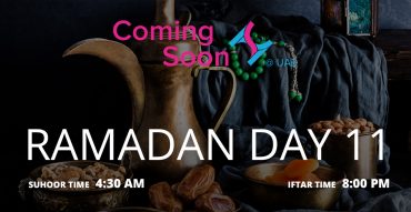 Holy month of Ramadan, Day 11