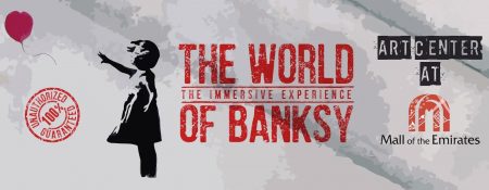 The World of Banksy – The Immersive Experience at Mall of the Emirates - Coming Soon in UAE