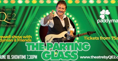 The Parting Glass – A farewell show with Paddyman & Friends - Coming Soon in UAE