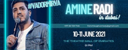 Amine Radi – “VA DORMIR VA” French Stand-Up Comedy - Coming Soon in UAE
