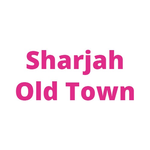 Sharjah Old Town - Coming Soon in UAE