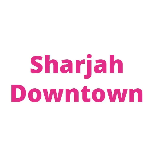 Sharjah Downtown - Coming Soon in UAE