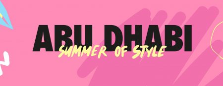 Abu Dhabi – Summer of Style - Coming Soon in UAE