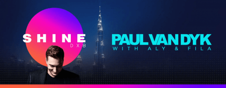 DJ Paul Van Dyk – Shine DXB - Coming Soon in UAE