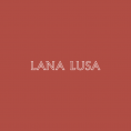 Lana Lusa - Coming Soon in UAE