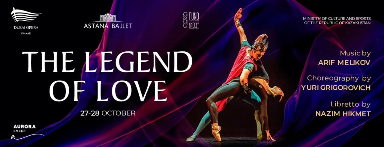 The Legend of Love and Sultan Baybars by Astana Ballet Theatre - Coming Soon in UAE