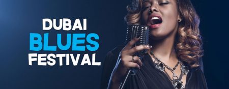 Dubai Blues Festival - Coming Soon in UAE